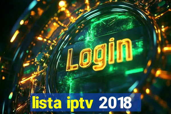 lista iptv 2018